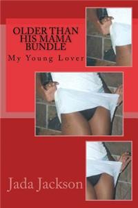 Older Than His Mama Bundle