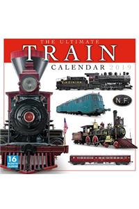 2019 the Ultimate Train Calendar 16-Month Wall Calendar: By Sellers Publishing