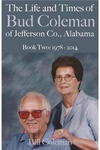 The Life and Times of Bud Coleman of Jefferson County, Alabama