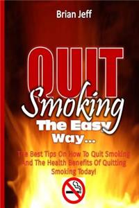 Quit Smoking The Easy Way