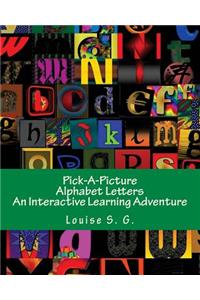 Pick-A-Picture - Alphabet Letters