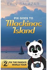 Pix Goes to Mackinac Island