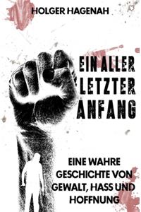 Ein allerletzter Anfang