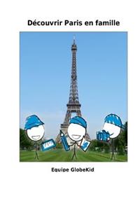Decouvrir Paris en famille