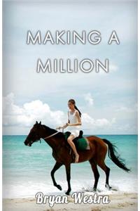 Making A Million