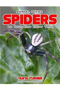 SPIDERS Do Your Kids Know This?