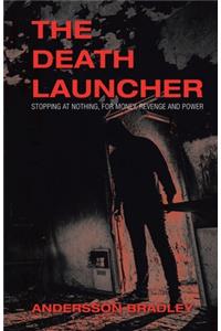 Death Launcher
