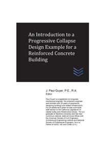 Introduction to a Progressive Collapse Design Example for a Reinforced Concrete Building