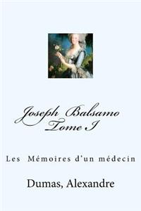 Joseph Balsamo Tome I