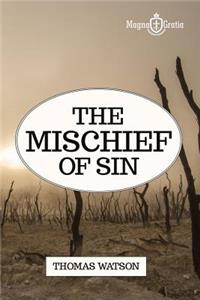 The Mischief of Sin