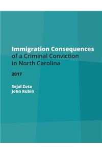 Immigration Consequences of a Criminal Conviction in North Carolina
