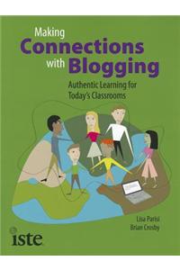 Making Connections with Blogging