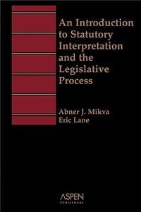 Aspen Treatise for an Introduction to Statutory Interpretation and the Legislative Process