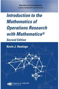 Introduction to the Mathematics of Operations Research with Mathematica (R)