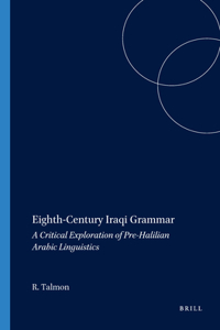 Eighth-Century Iraqi Grammar