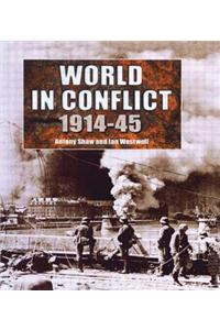 The World in Conflict, 1914-1945