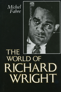 World of Richard Wright