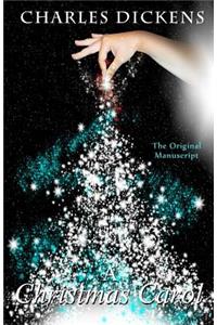 Chrismas Carol - The Original Manuscript