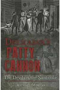 Delmarva's Patty Cannon