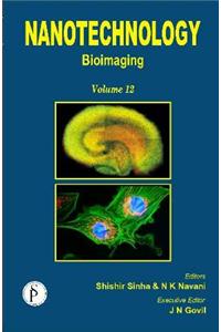 Nanotechnology Vol. 12: Bioimaging