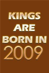 Kings Are Born In 2009 Notebook