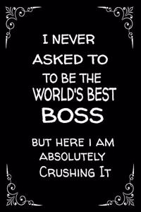 I never asked to be the World's Best Boss