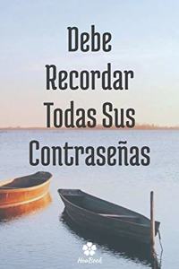 Debe Recordar Todas Sus Contraseñas