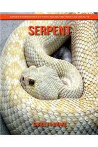 Serpent: Images étonnantes et faits amusants pour les enfants