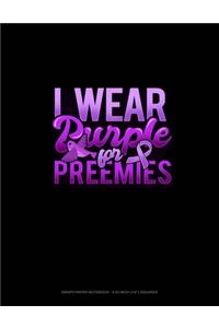 I Wear Purple For Preemies (Bird)