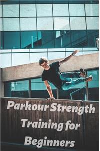 Parkour Strength Training for Beginners