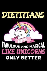 Dietitians Are Fabulous And Magical Like Unicorns Only Better