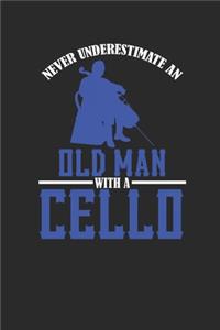Never Underestimate An Old Man With A Cello