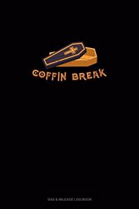 Coffin Break