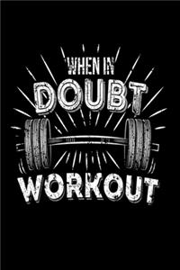 When In Doubt Workout