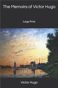 The Memoirs of Victor Hugo