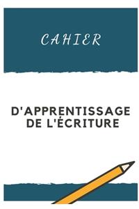 Cahier d'Apprentissage de l'Écriture