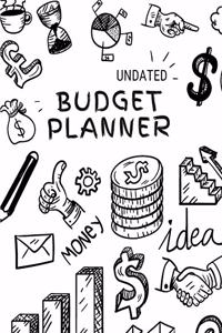 Undated Budget Planner: Start Any Time - Weekly & Monthly Expense Tracker and Bill Organizer Journal for Budgeting and Personal Accounting