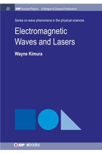 Electromagnetic Waves and Lasers