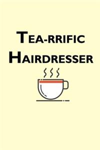 Tea-rrific Hairdresser