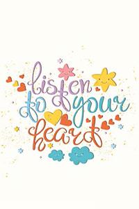 Listen To Your Heart
