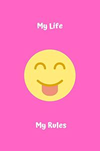 My Life My Rules