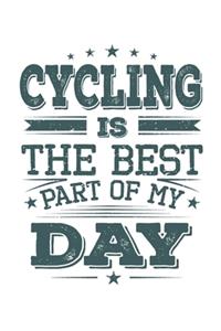 Cycling Is The Best Part Of My Day