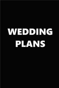 2020 Weekly Planner Wedding Plans Black White 134 Pages
