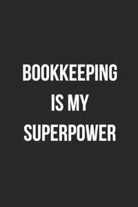 Bookkeeping Is My Superpower