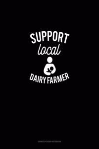 Support Local Dairy Farmer