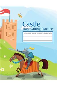 Castle Handwriting Practice Draw and Write Journal Grades K-2