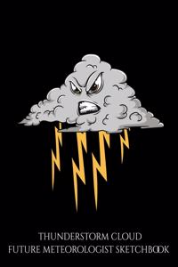 Thunderstorm Cloud Future Meteorologist Sketchbook