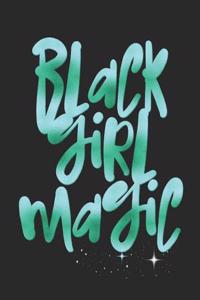 Black Girl Magic