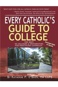 Every Catholic's Guide to College