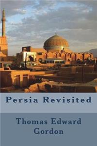 Persia Revisited